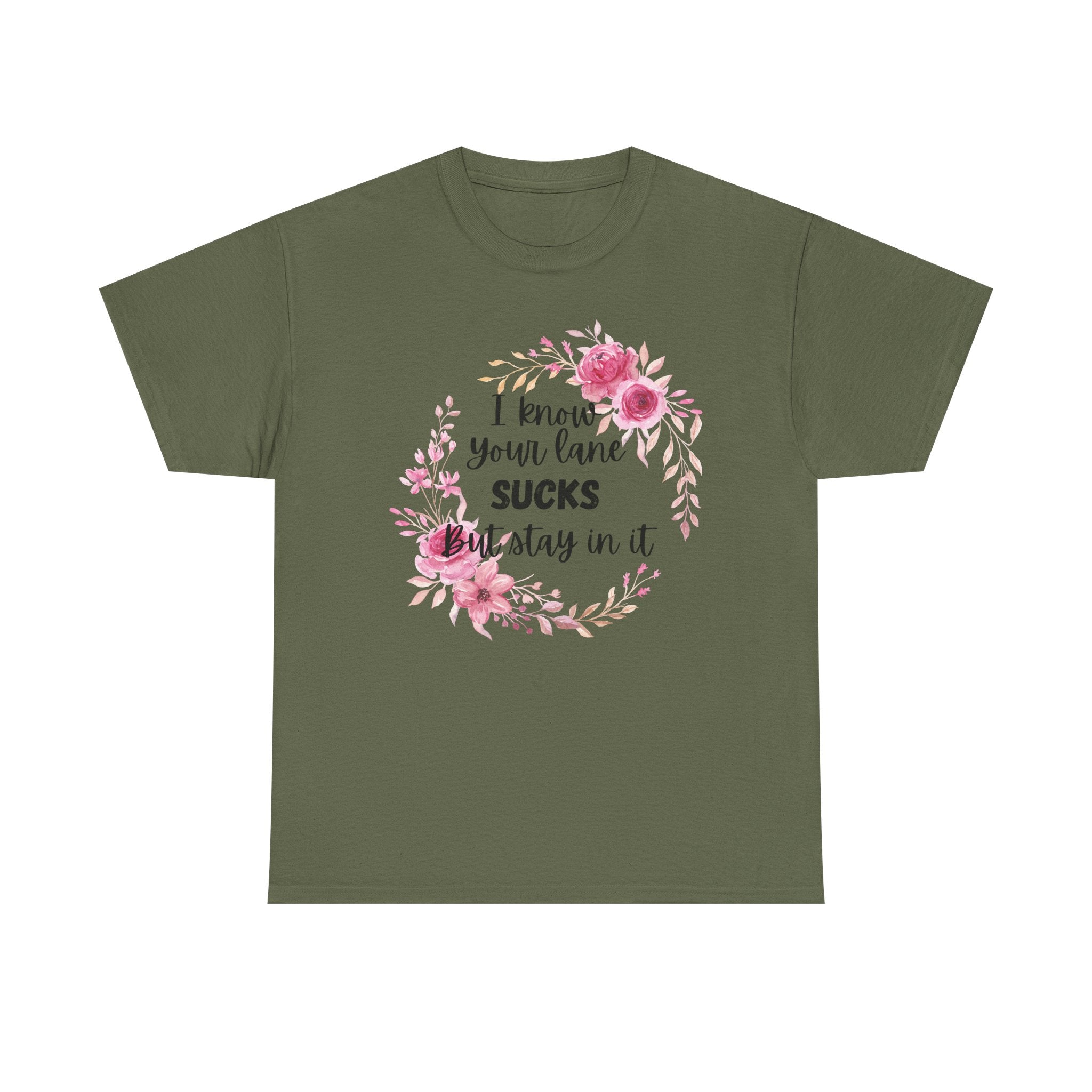 Stay in Your Lane T-shirt