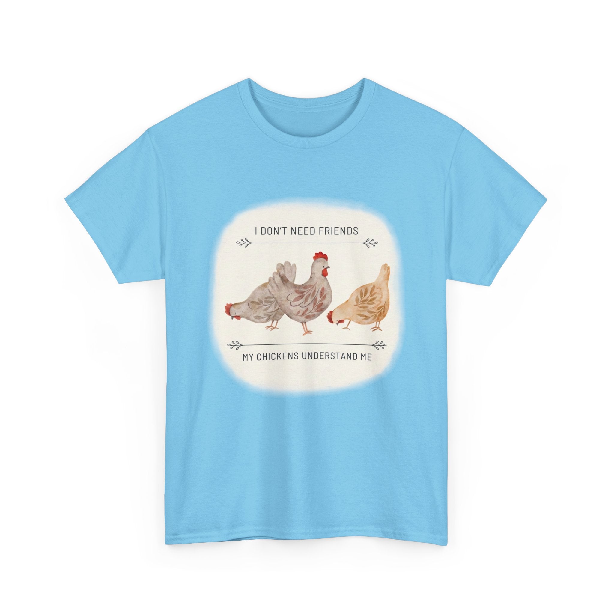My Chickens Understand Me T-shirt