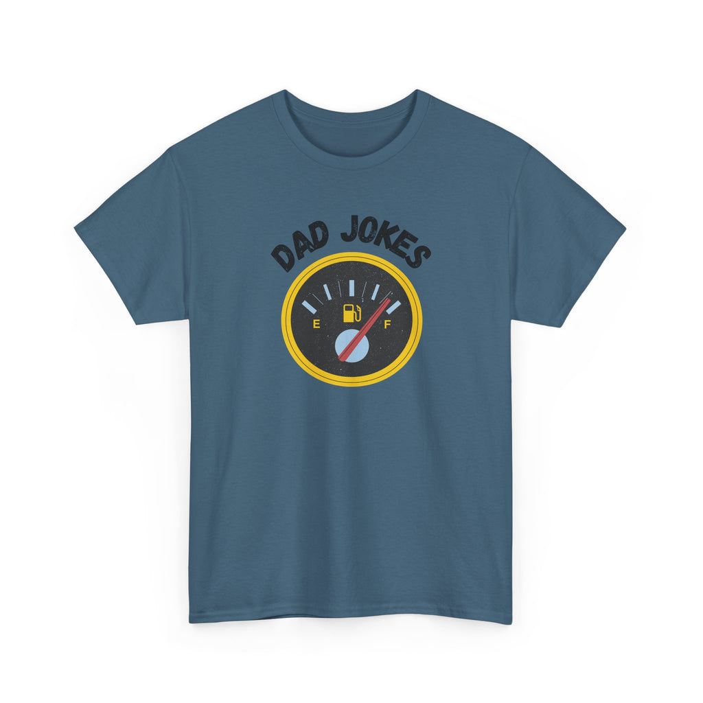 Dad Jokes Fuel Gauge T-Shirt — Funny Father's Day Tee for Dads & Humor Lovers