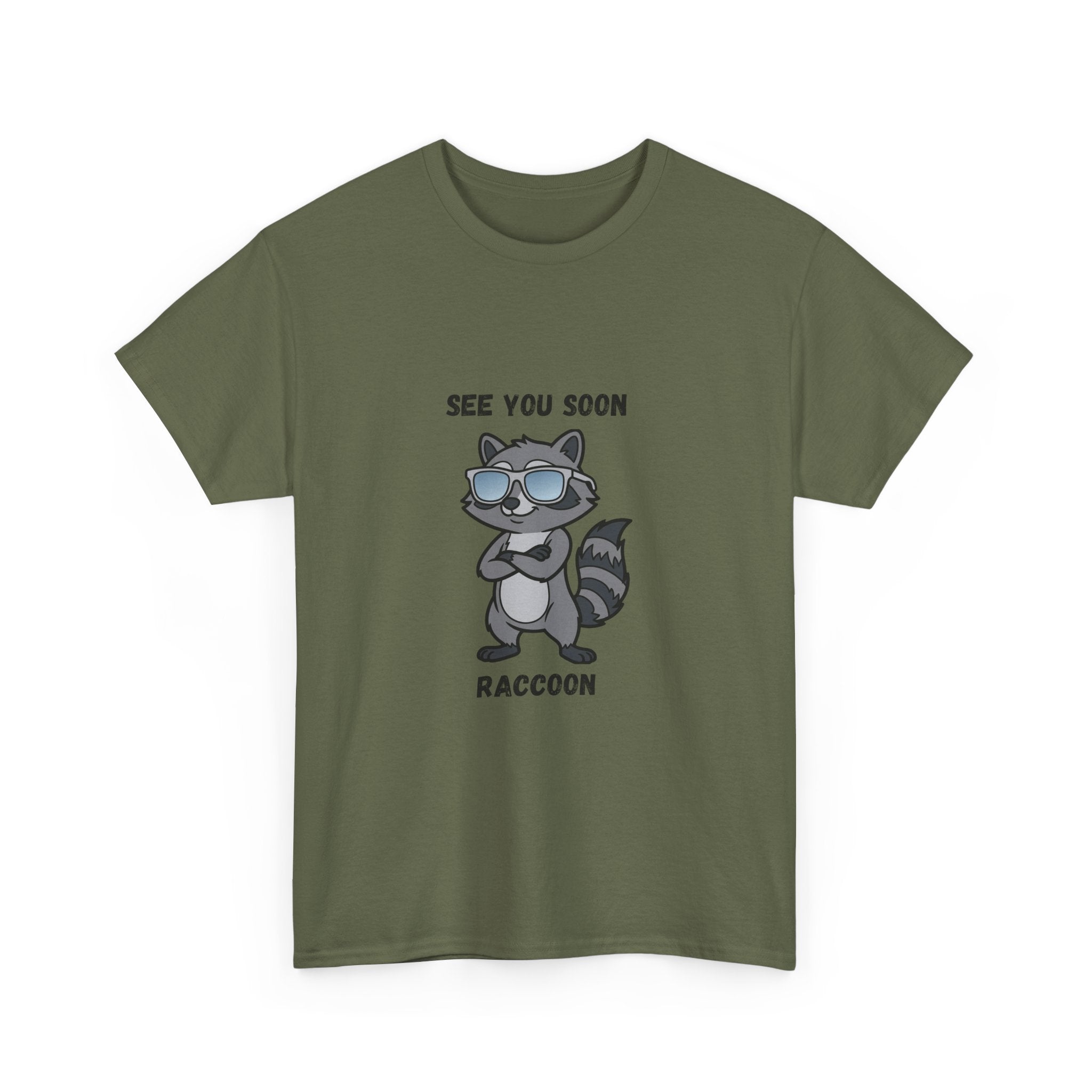 See You Soon Raccoon T-Shirt