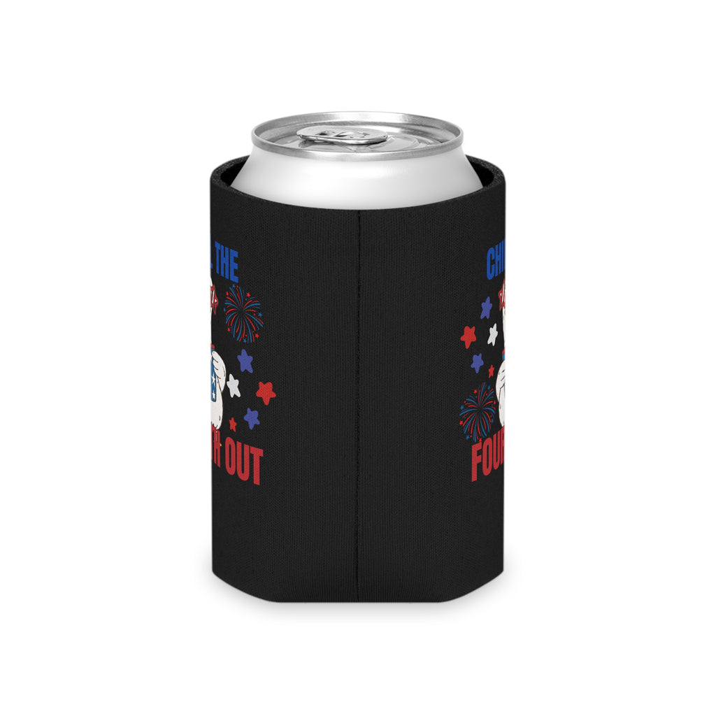 Patriotic 'Chill the Fourth Out' Can Cooler – 4th of July Beer Koozie