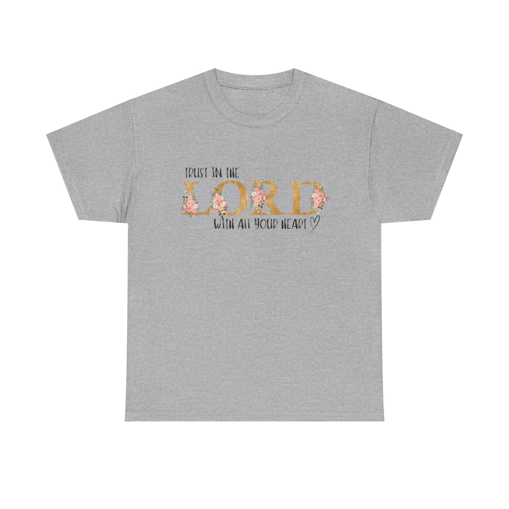 Trust in The Lord T-shirt