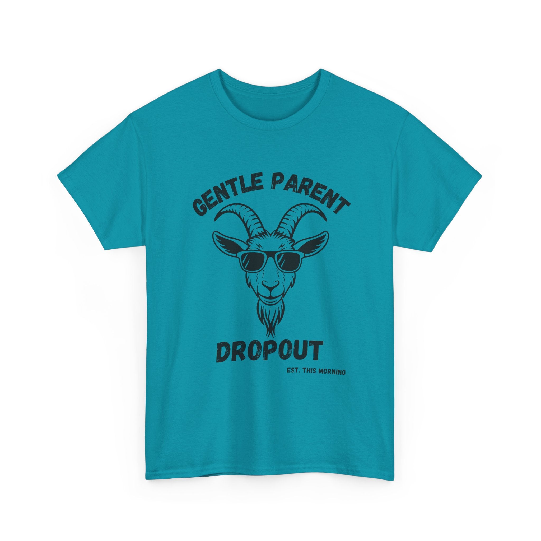 Gentle Parent Dropout Goat T-Shirt — Funny Parenting Tee with Sunglasses Goat Design