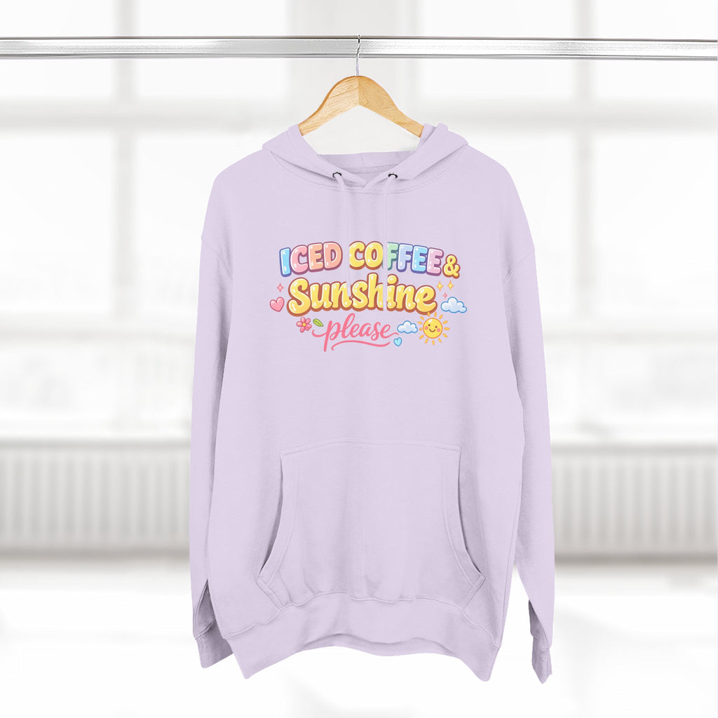 Iced Coffee & Sunshine Please Hoodie