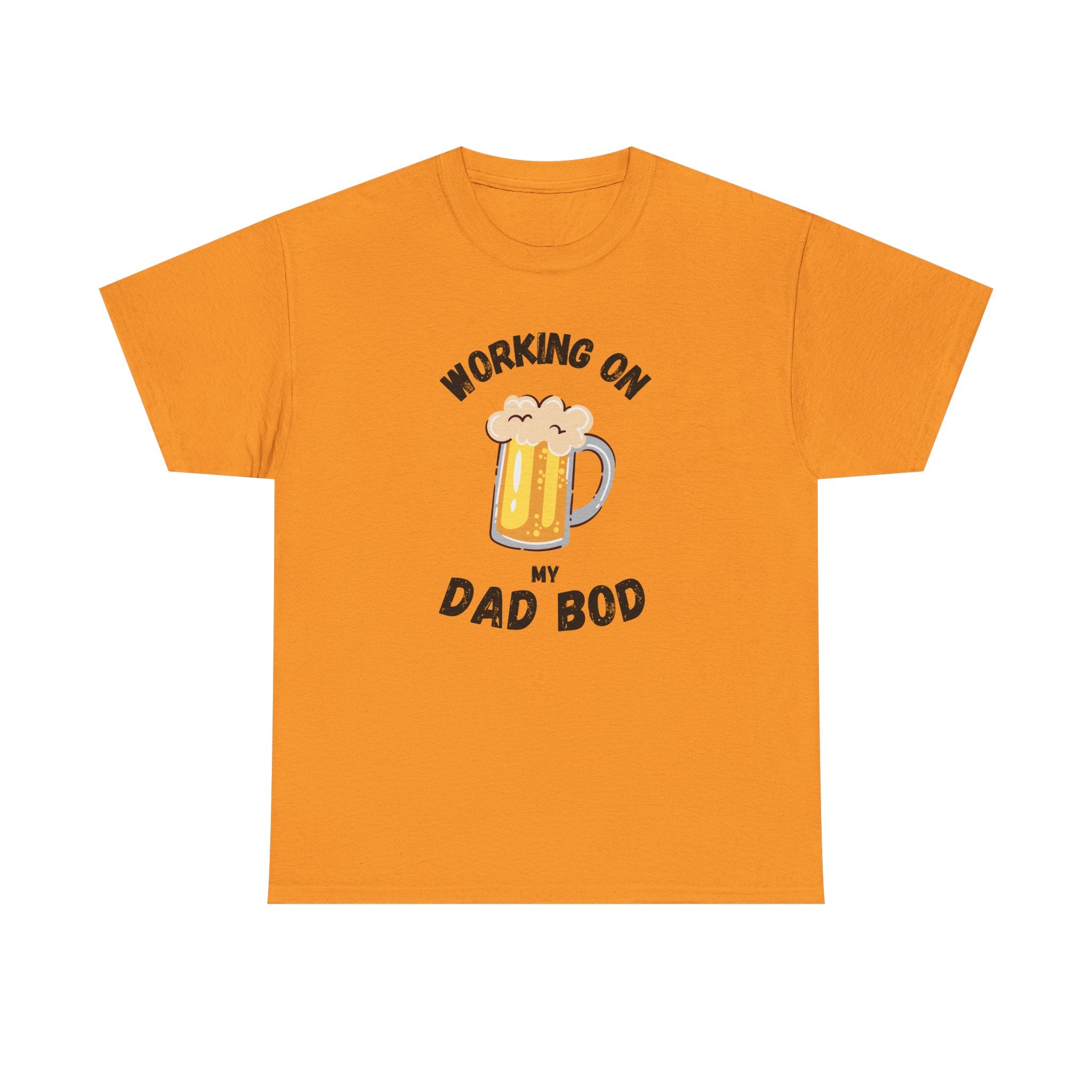 Working On My Dad Bod T-Shirt – Funny Beer Dad Gift