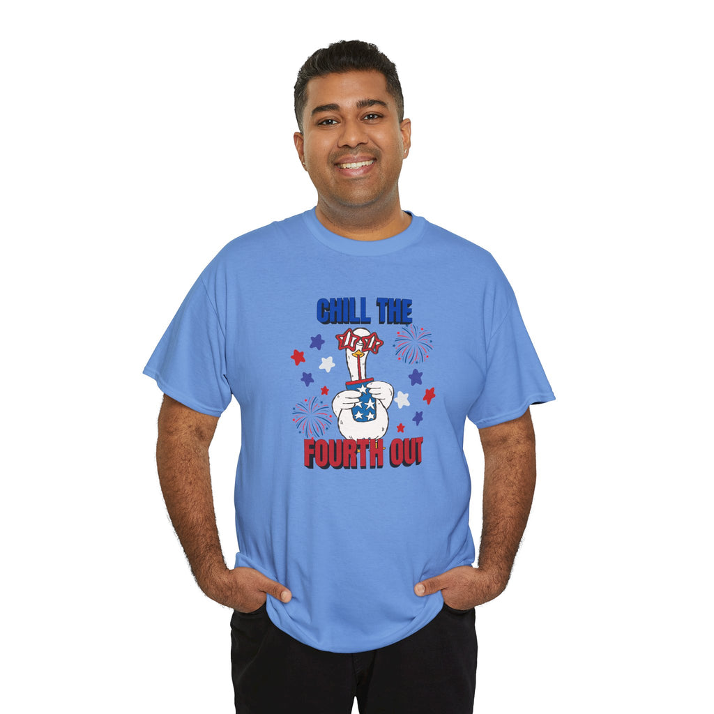 Chill the FOURTH Out - Funny Goose T-Shirt