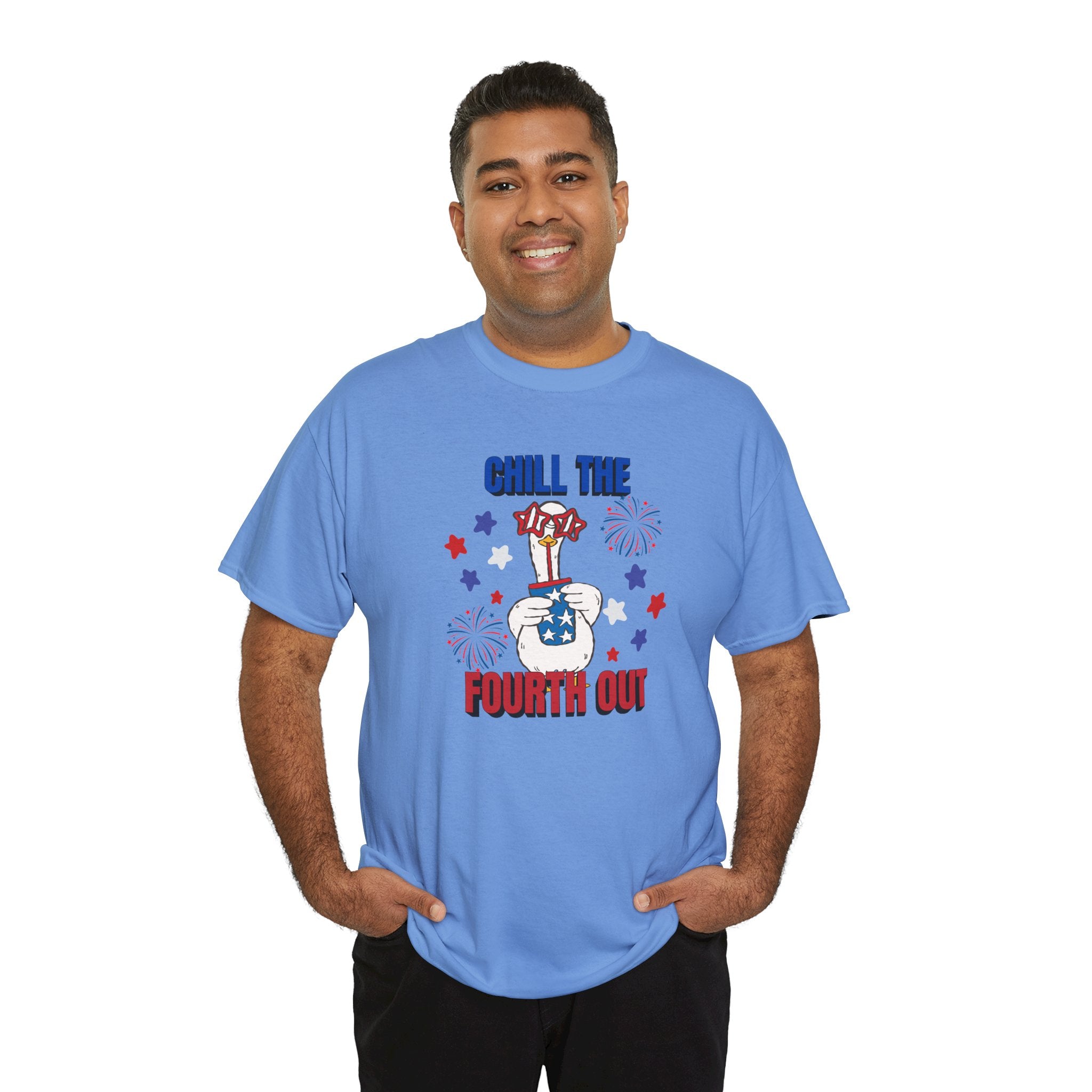 Chill the FOURTH Out - Funny Goose T-Shirt