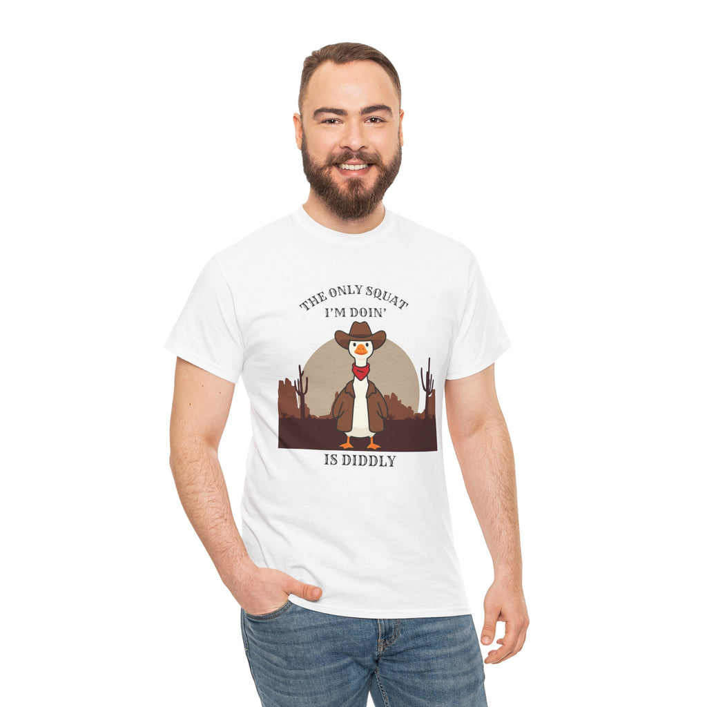 Cowboy Duck Graphic Tee — "The Only Squat I'm Doin' Is Diddly" Cute Western Animal T-Shirt