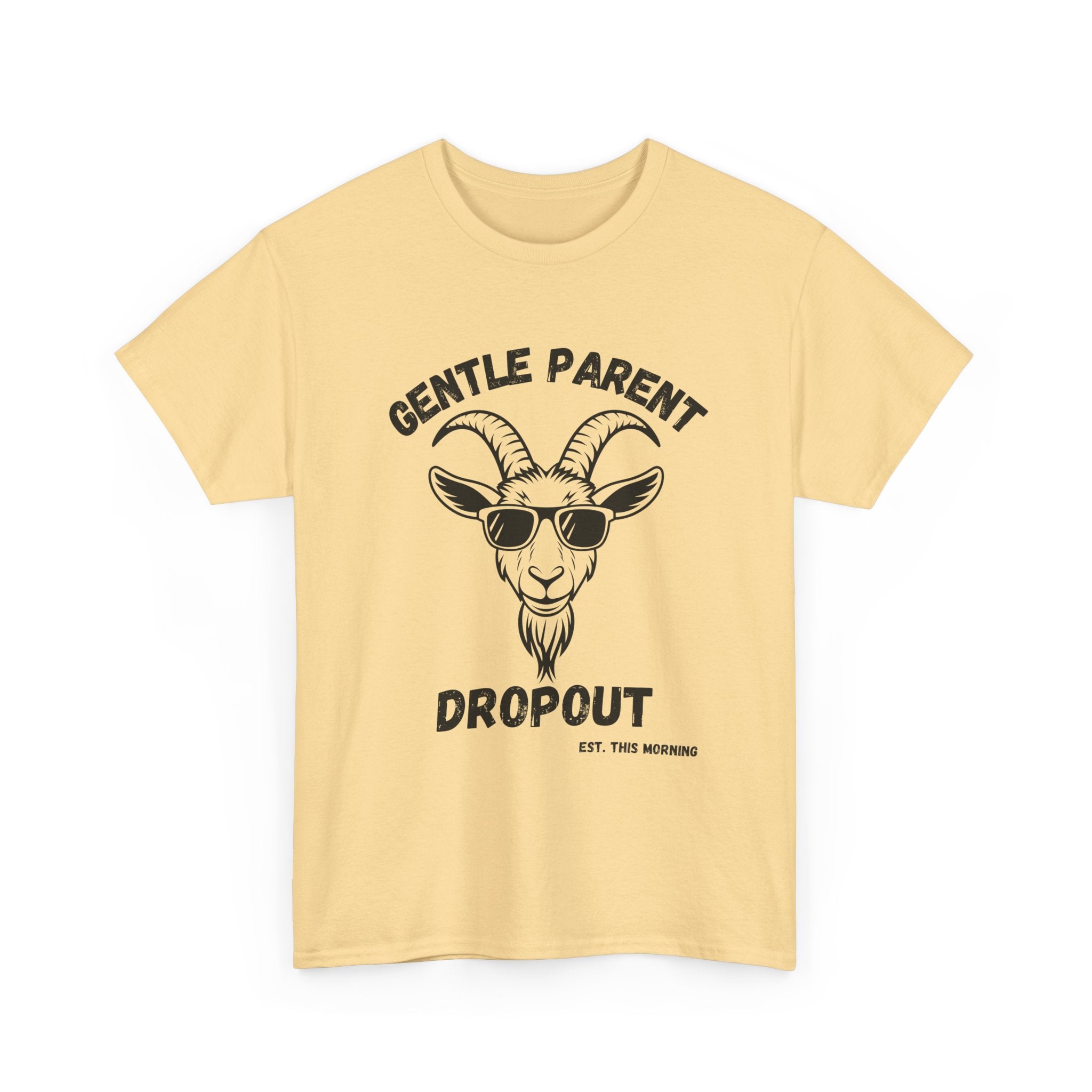 Gentle Parent Dropout Goat T-Shirt — Funny Parenting Tee with Sunglasses Goat Design