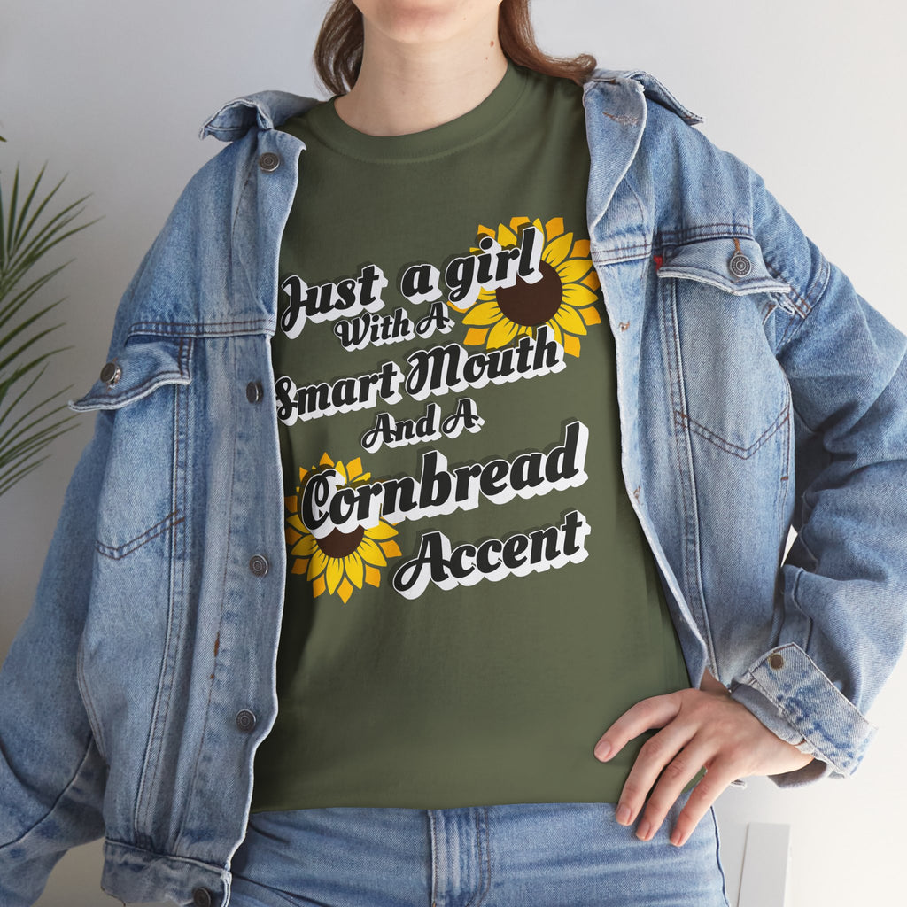 Cornbread Accent T-Shirt – "Just a Girl with a Smart Mouth and a Cornbread Accent" Sunflower Graphic