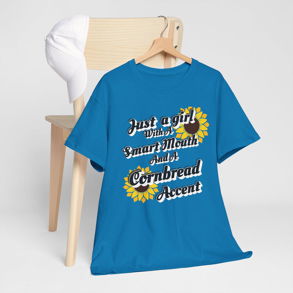 Cornbread Accent T-Shirt – "Just a Girl with a Smart Mouth and a Cornbread Accent" Sunflower Graphic