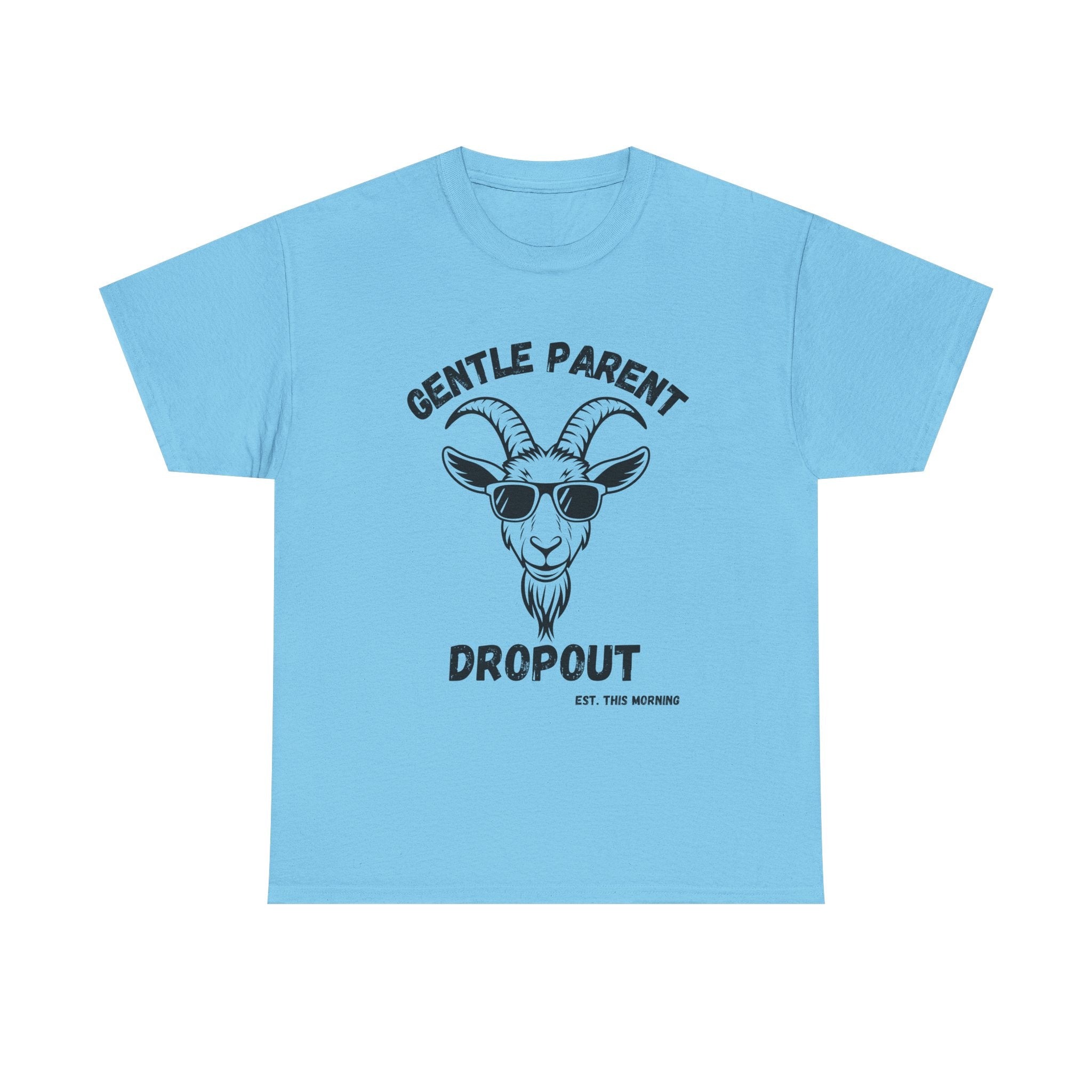 Gentle Parent Dropout Goat T-Shirt — Funny Parenting Tee with Sunglasses Goat Design