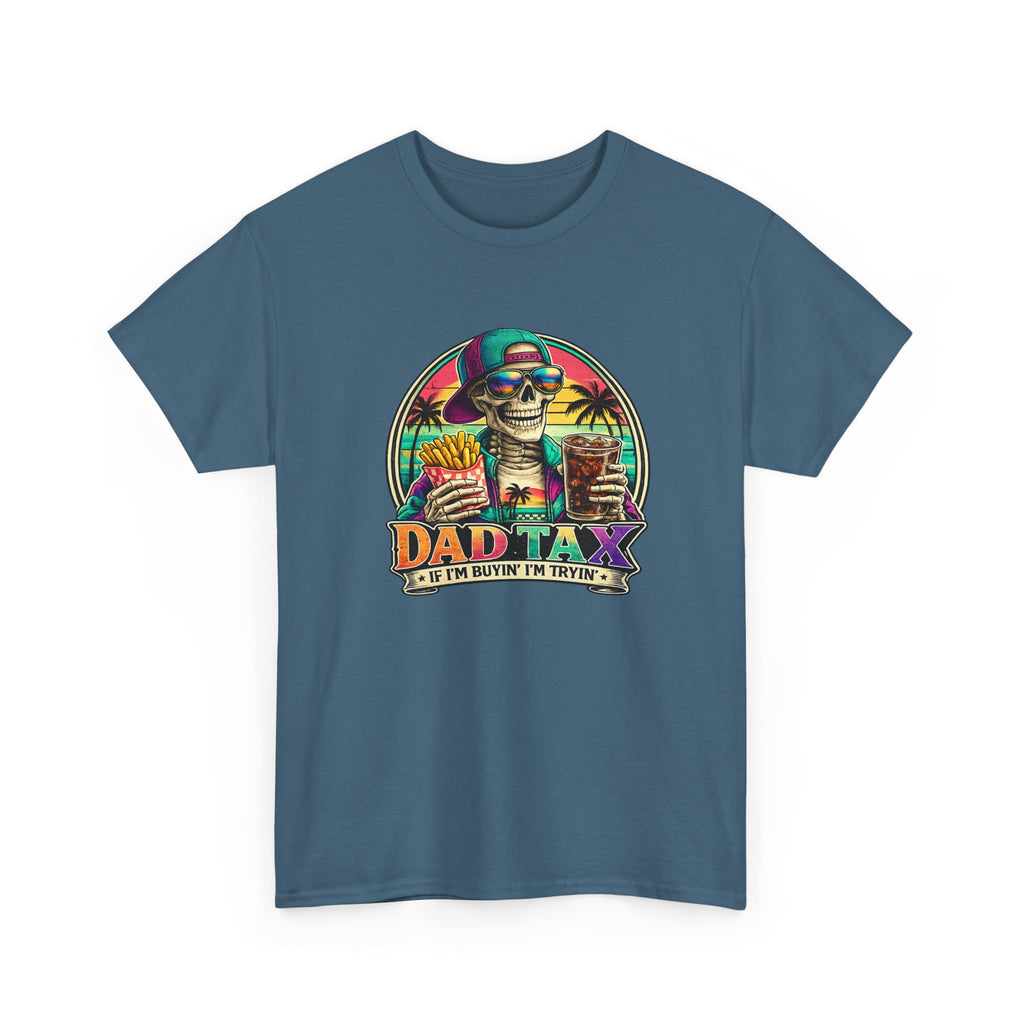 Dad Tax T-Shirt - Funny Dad Vacation Skull Tee (I’m Just Buying the Tacos)