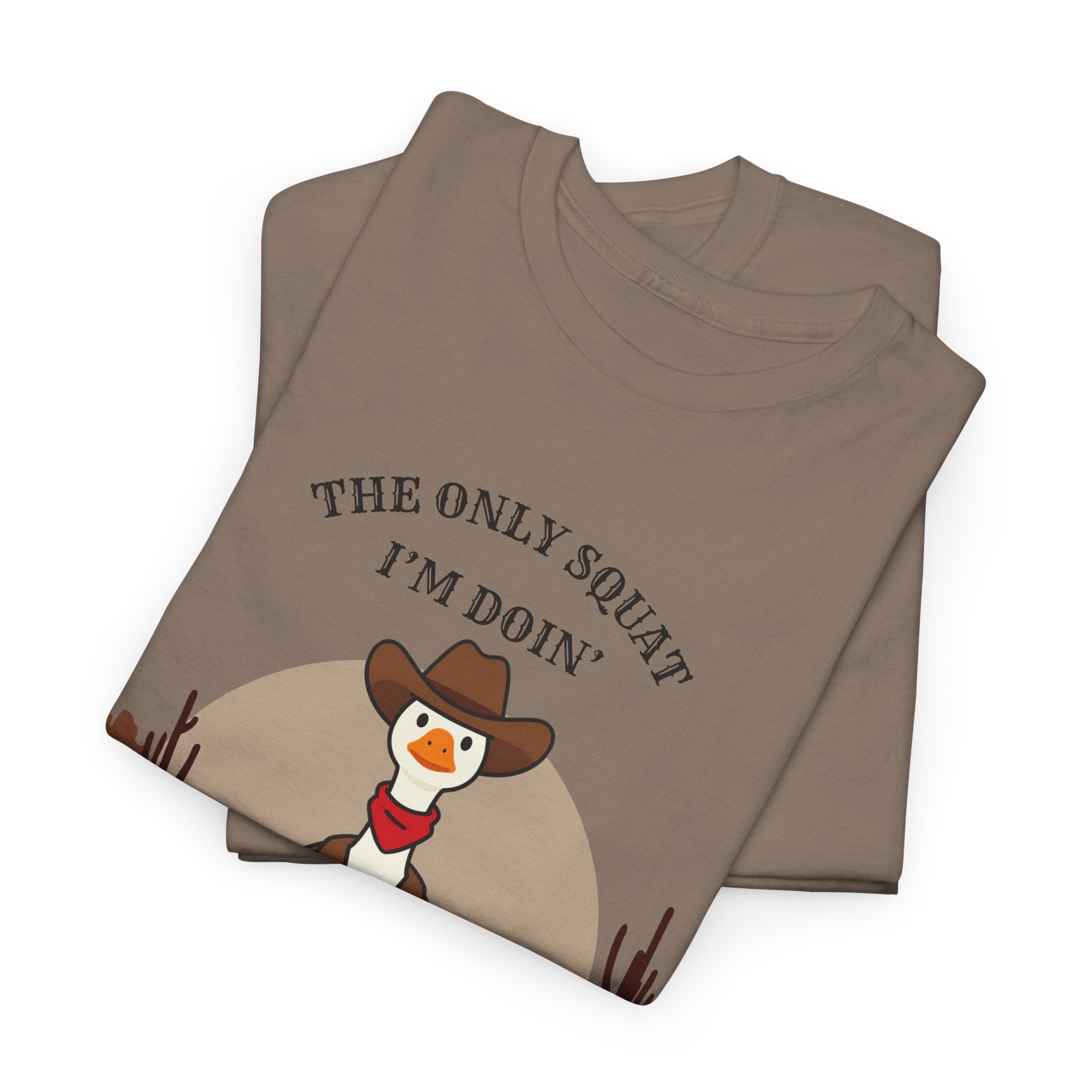 Cowboy Duck Graphic Tee — "The Only Squat I'm Doin' Is Diddly" Cute Western Animal T-Shirt