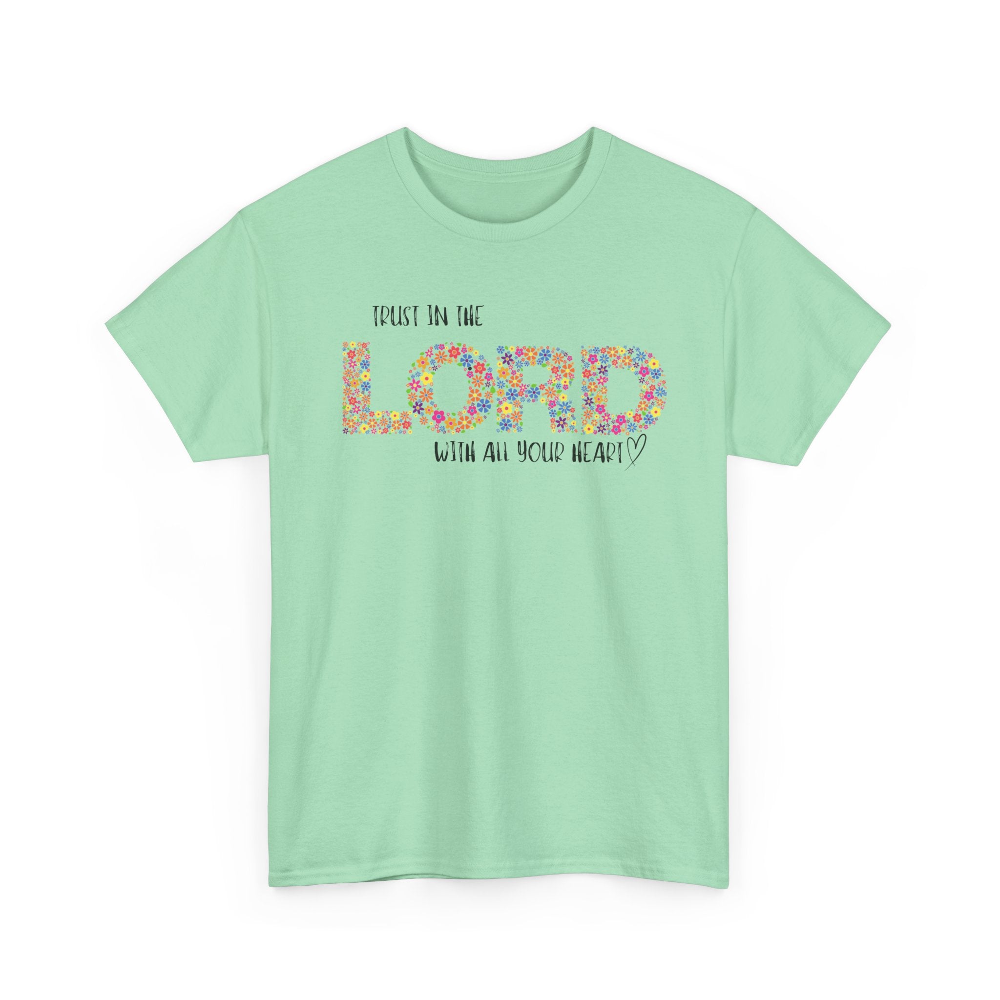 Trust in The Lord Flowers Cute Christian T-shirt