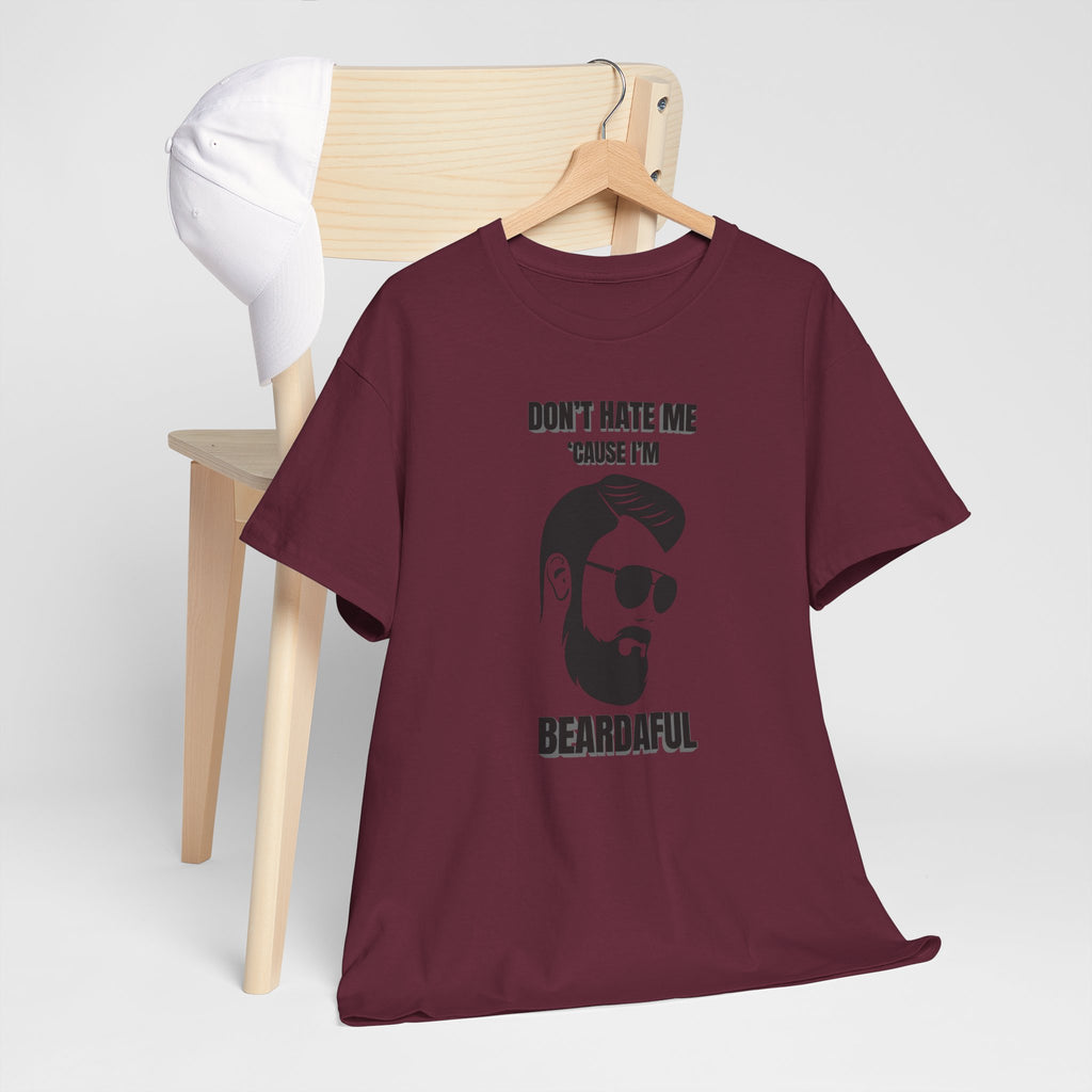 Beardaful T-Shirt - "Don’t Hate Me Because I’m Beardaful"