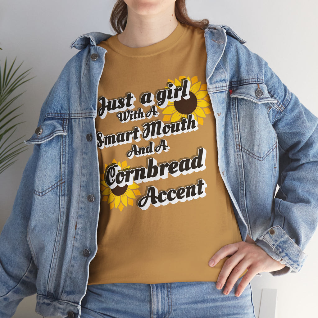 Cornbread Accent T-Shirt – "Just a Girl with a Smart Mouth and a Cornbread Accent" Sunflower Graphic