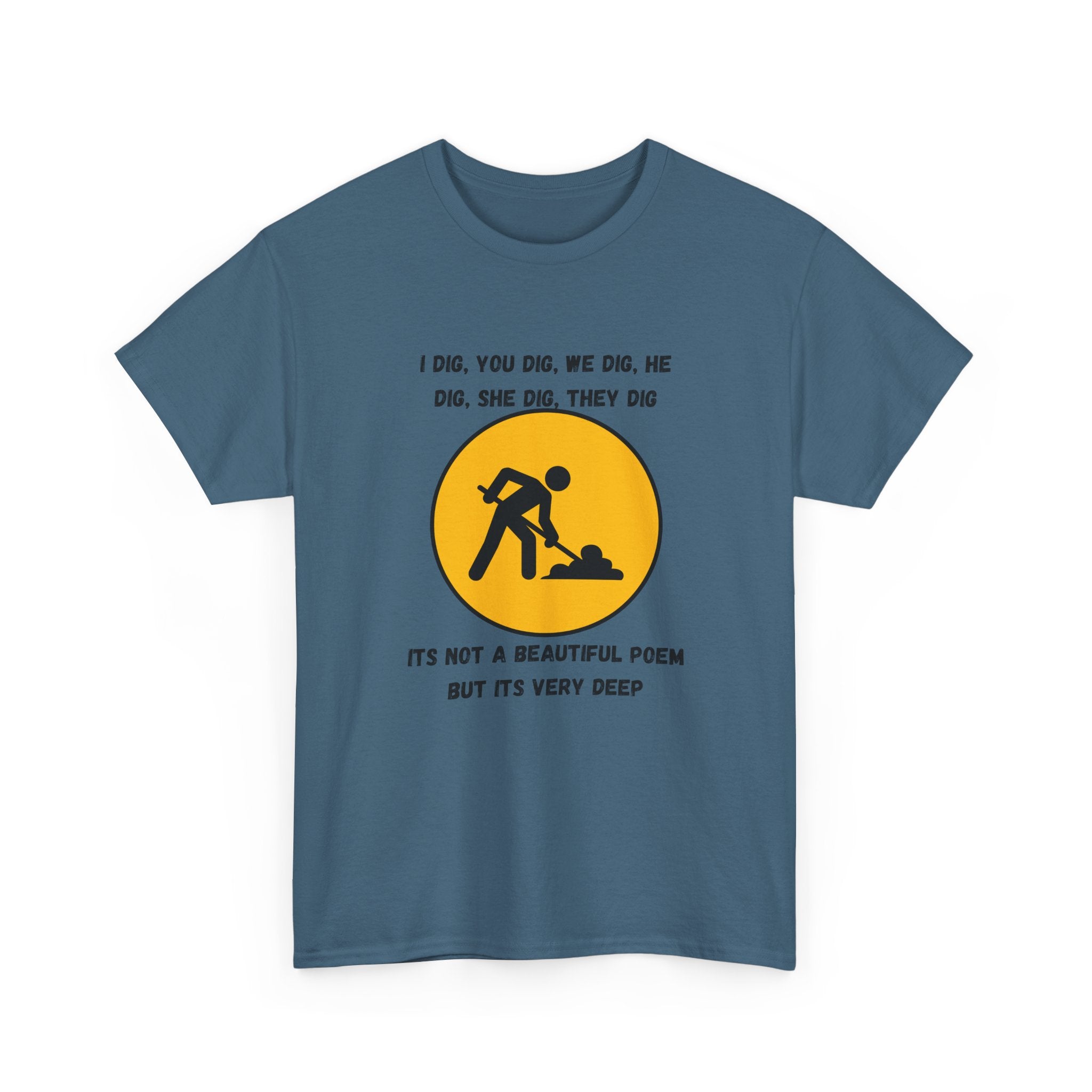 Funny Construction Worker T‑Shirt — "It's Not a Beautiful Poem But It's Very Deep"