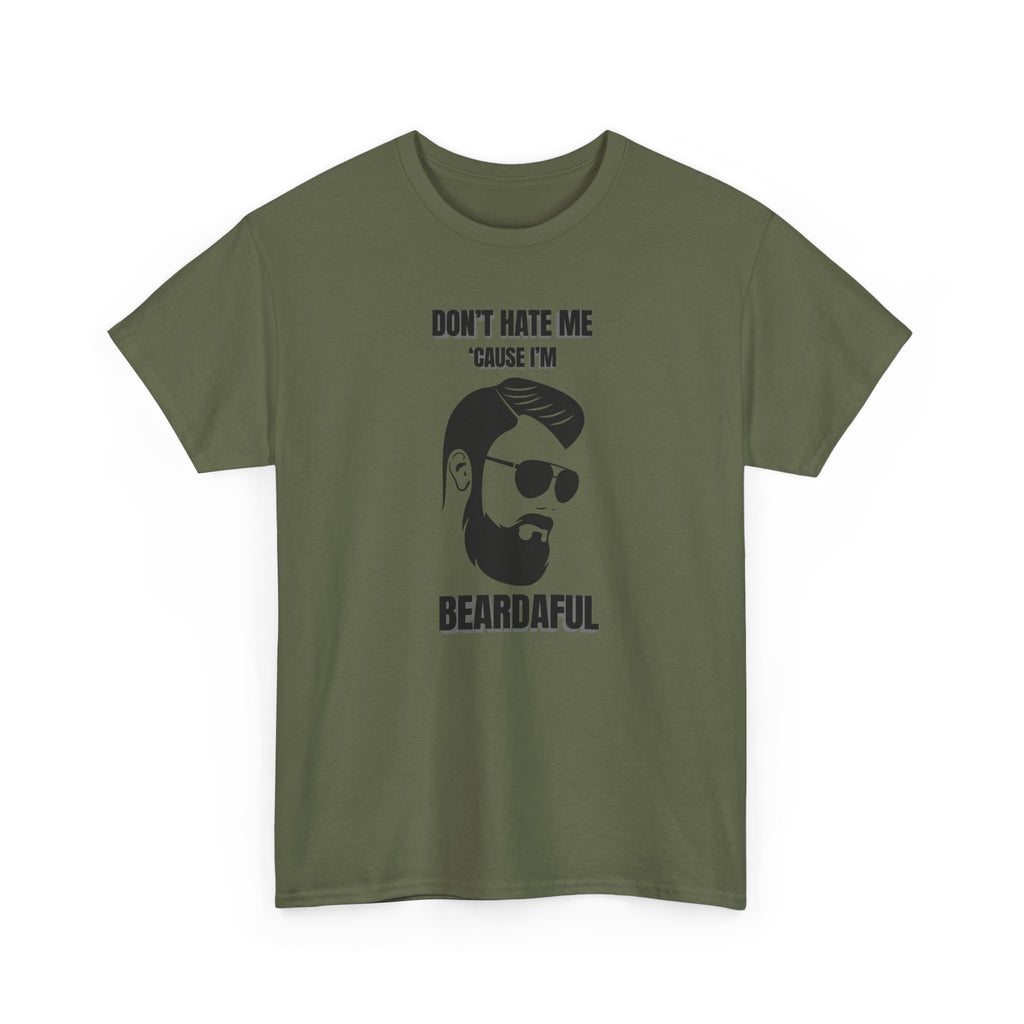 Beardaful T-Shirt - "Don’t Hate Me Because I’m Beardaful"