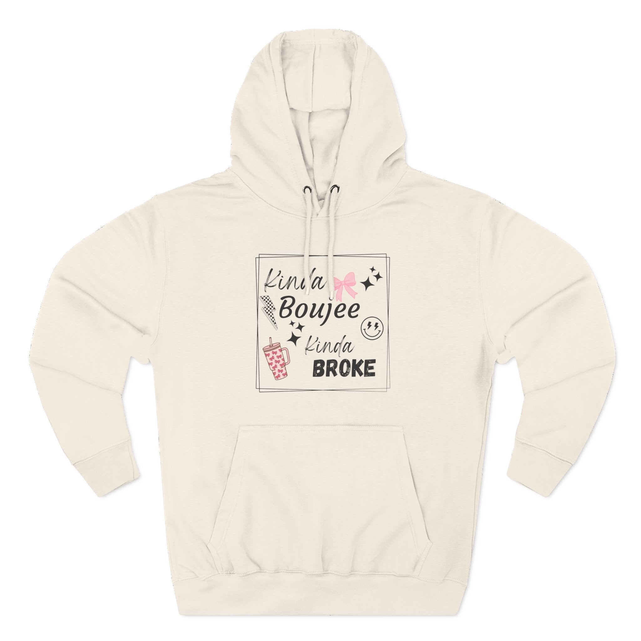 Boujee But Broke Hoodie — Cute Graphic Fleece Pullover