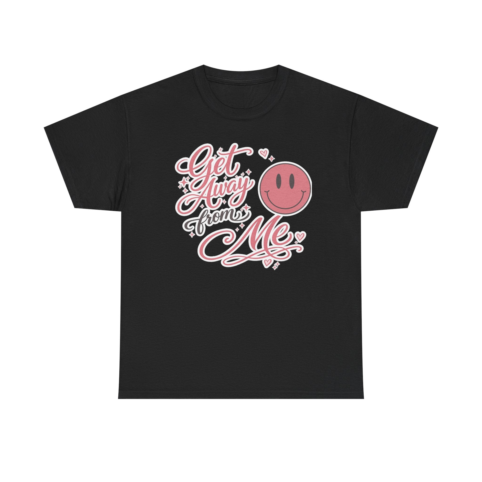 Get Away From Me T-shirt