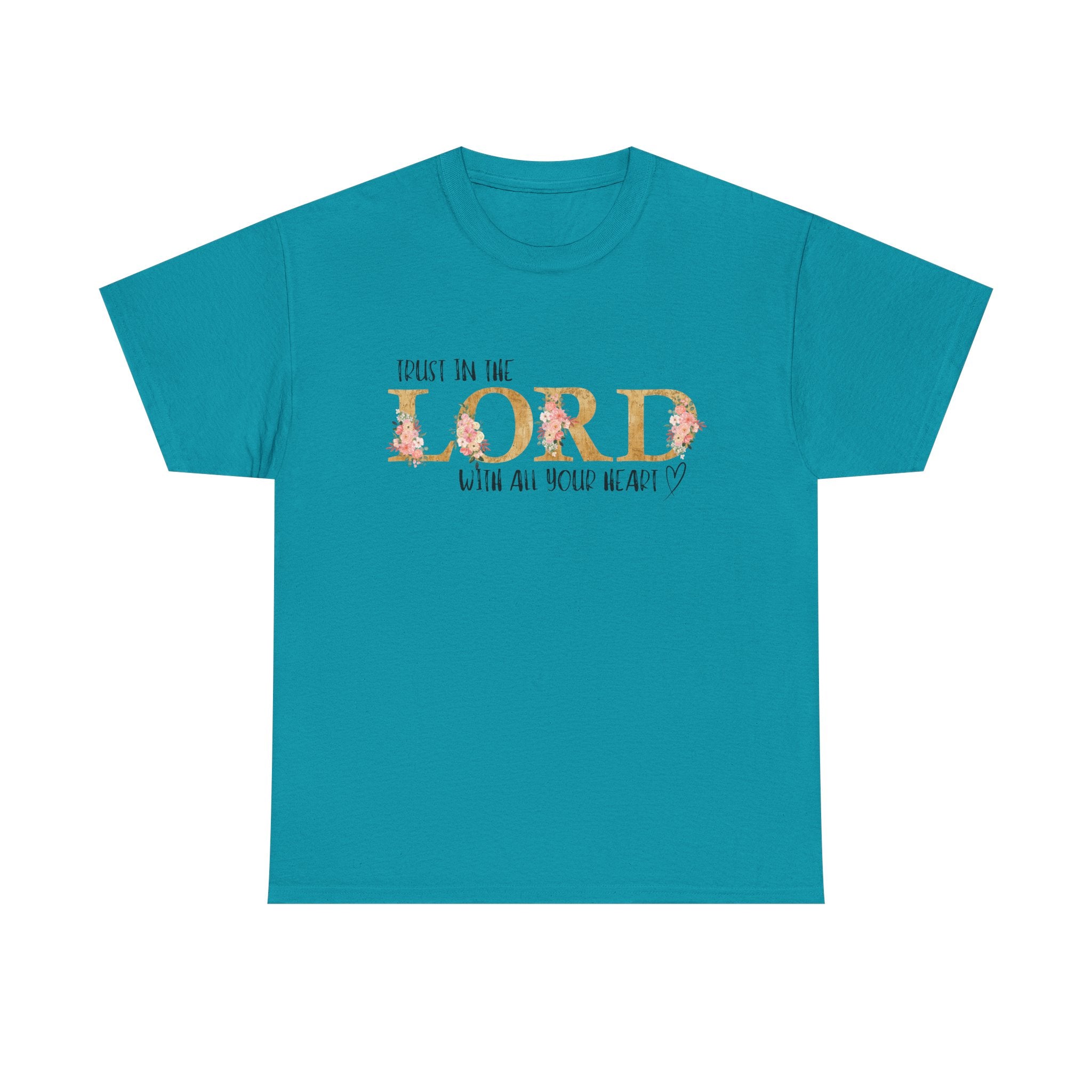Trust in The Lord T-shirt