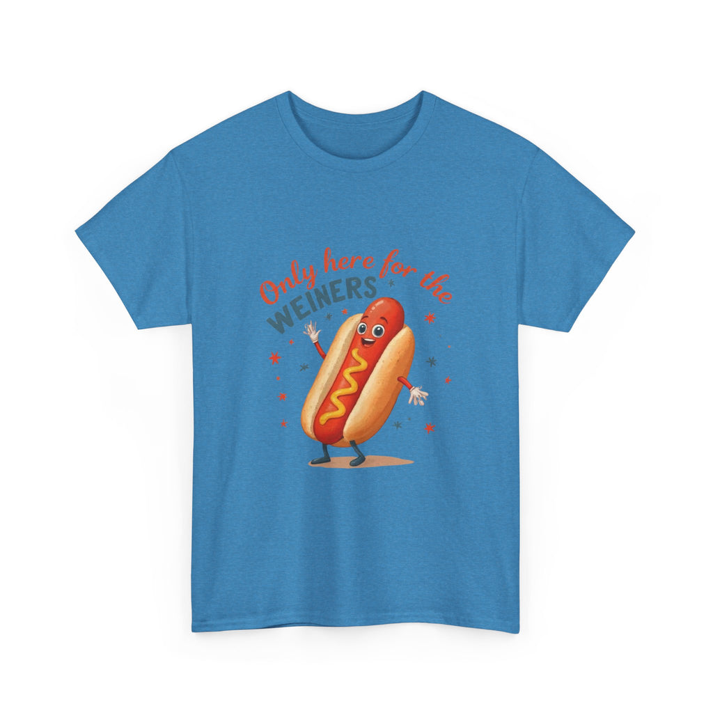 Funny Hot Dog Tee — "Only Here for the Weiners" Graphic T-Shirt