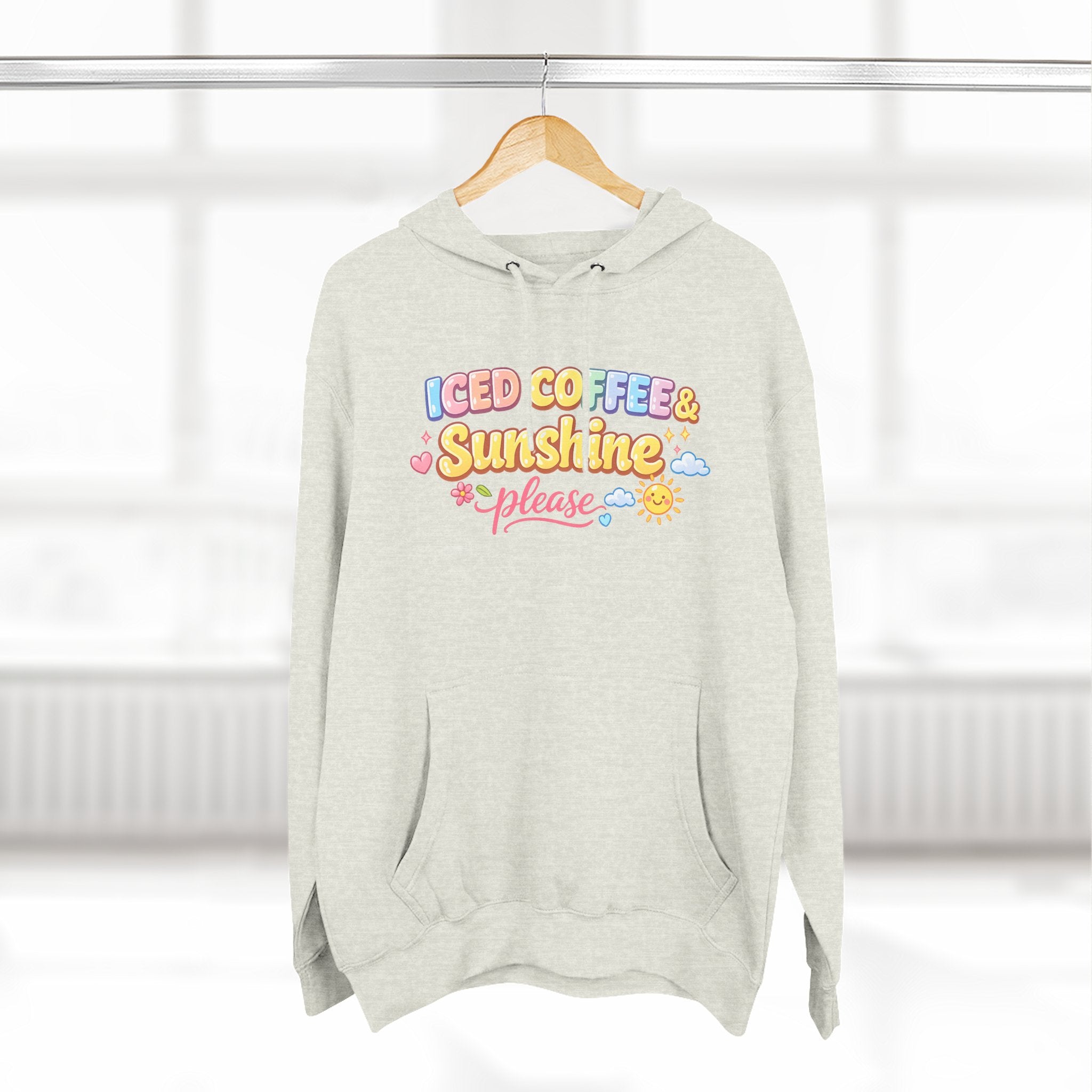 Iced Coffee & Sunshine Please Hoodie