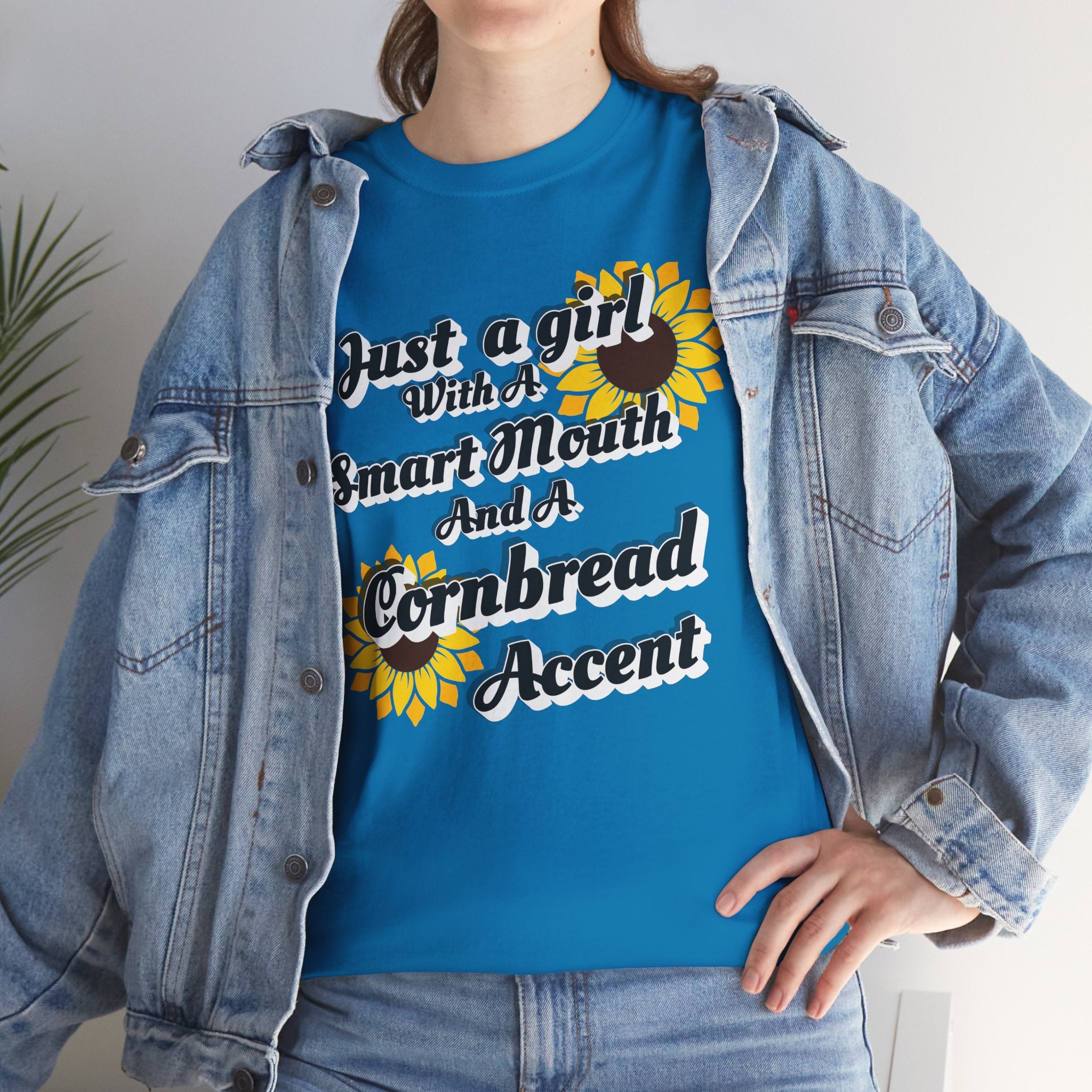 Cornbread Accent T-Shirt – "Just a Girl with a Smart Mouth and a Cornbread Accent" Sunflower Graphic