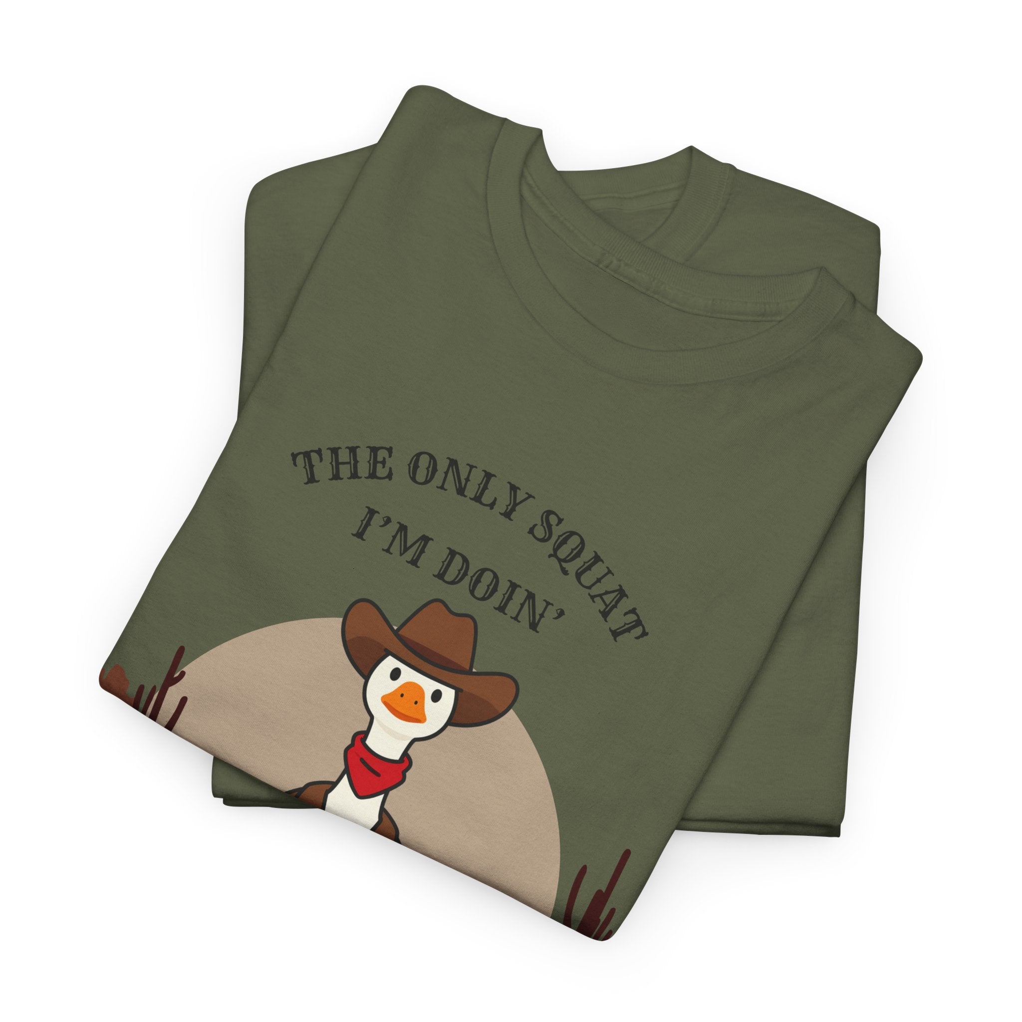 Cowboy Duck Graphic Tee — "The Only Squat I'm Doin' Is Diddly" Cute Western Animal T-Shirt