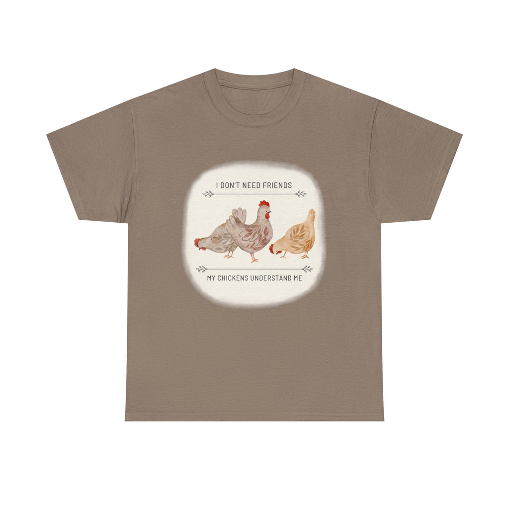 My Chickens Understand Me T-shirt