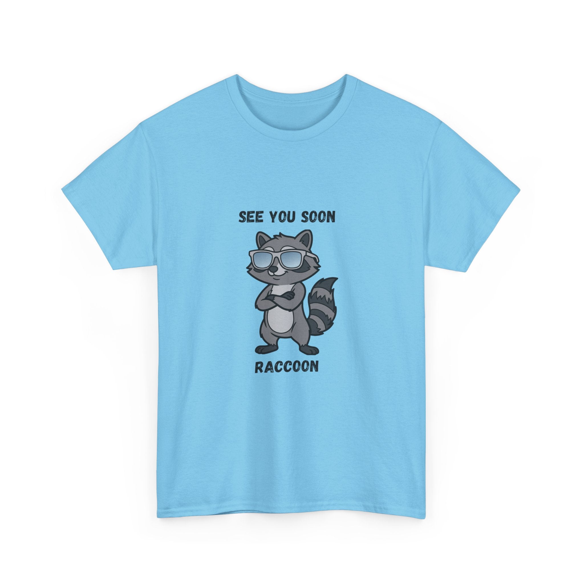 See You Soon Raccoon T-Shirt