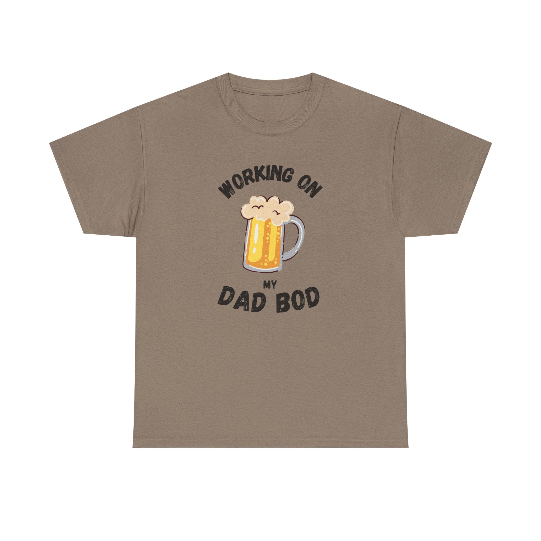 Working On My Dad Bod T-Shirt – Funny Beer Dad Gift