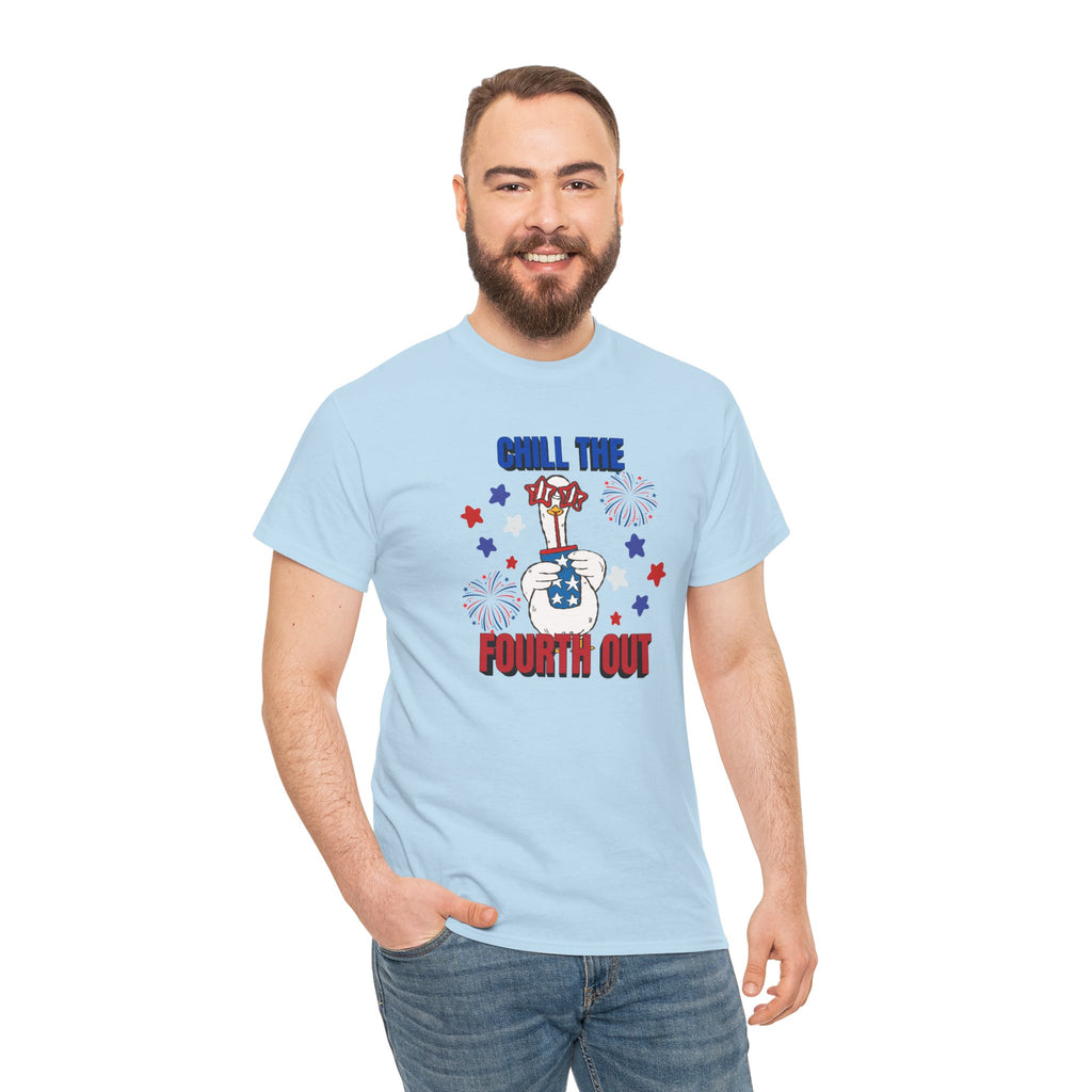 Chill the FOURTH Out - Funny Goose T-Shirt