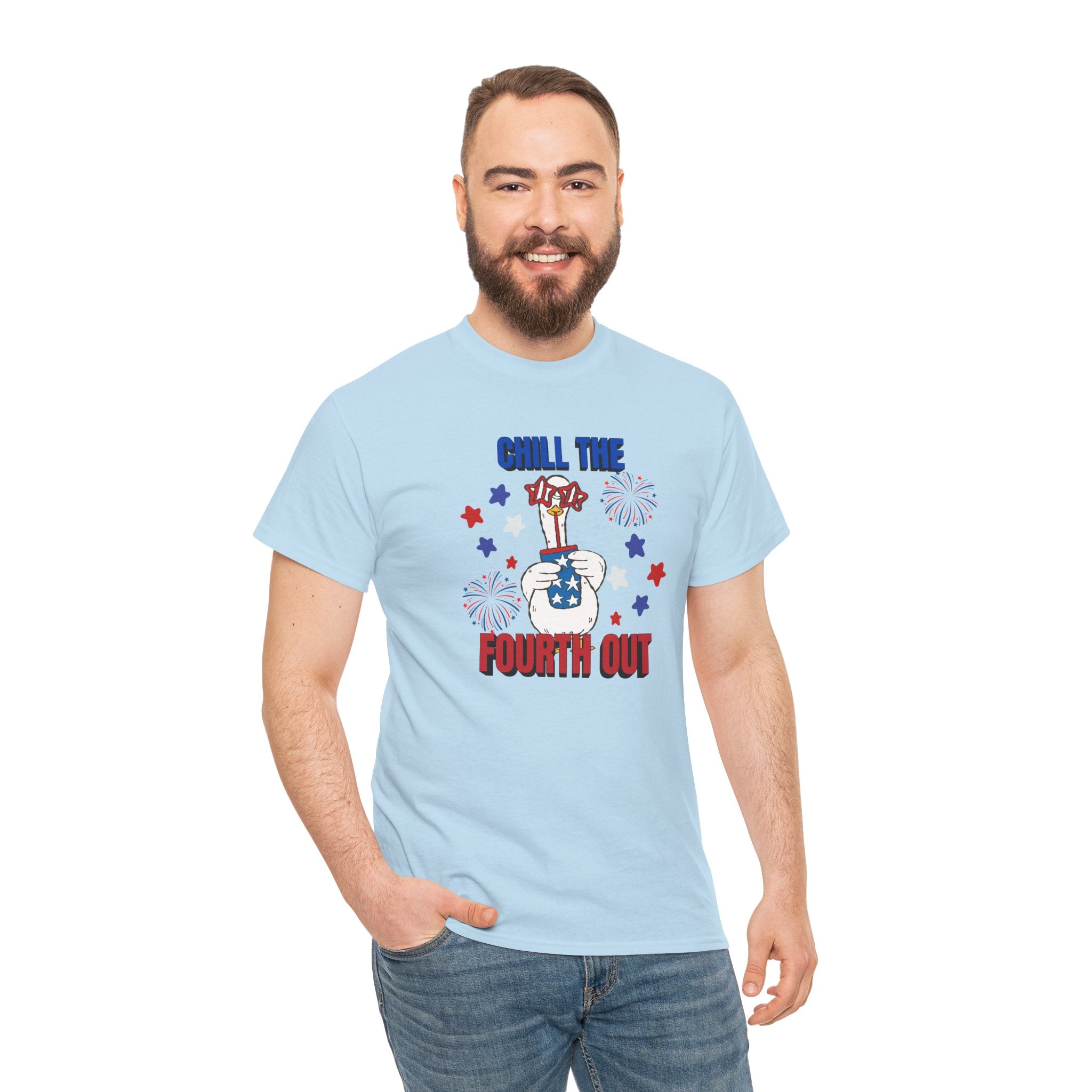 Chill the FOURTH Out - Funny Goose T-Shirt