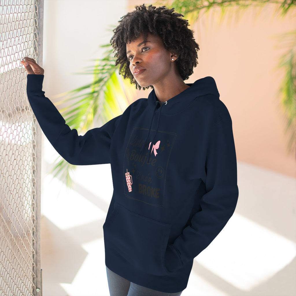 Boujee But Broke Hoodie — Cute Graphic Fleece Pullover