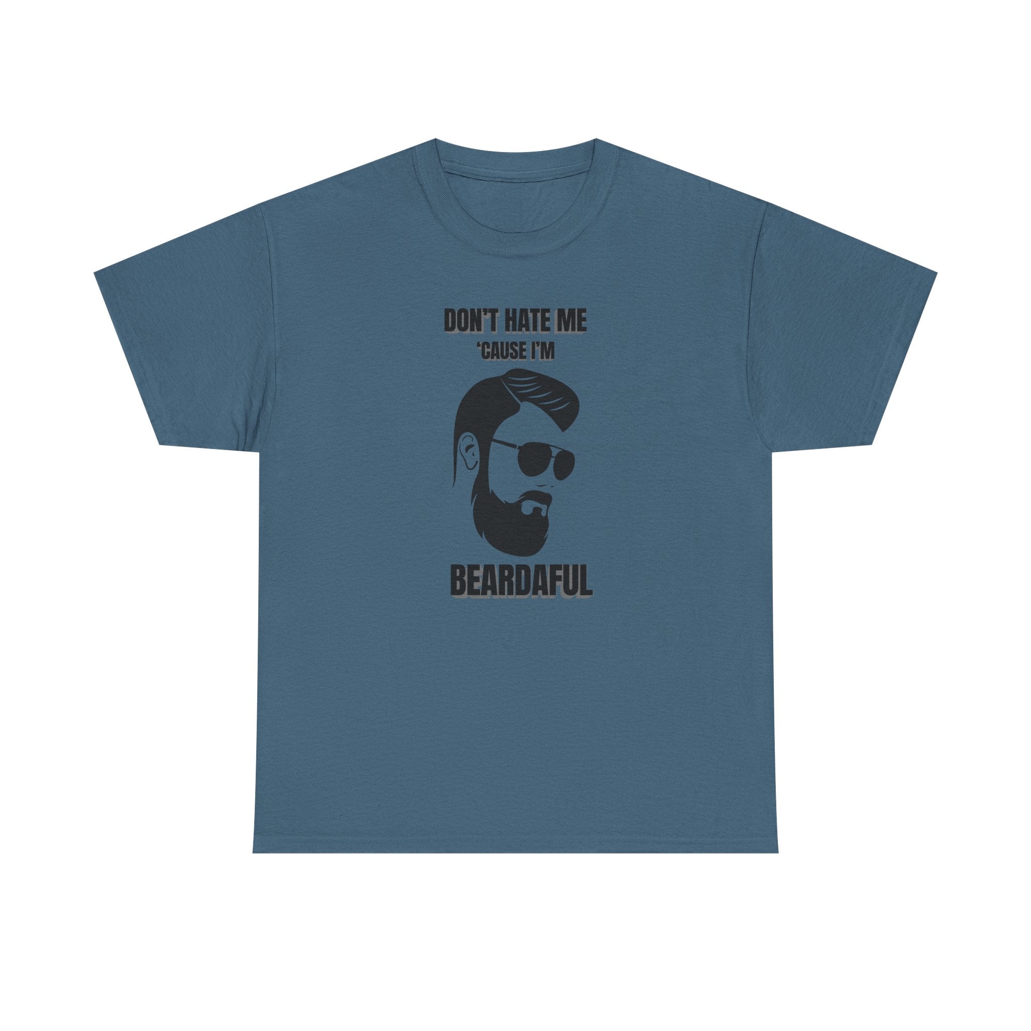 Beardaful T-Shirt - "Don’t Hate Me Because I’m Beardaful"