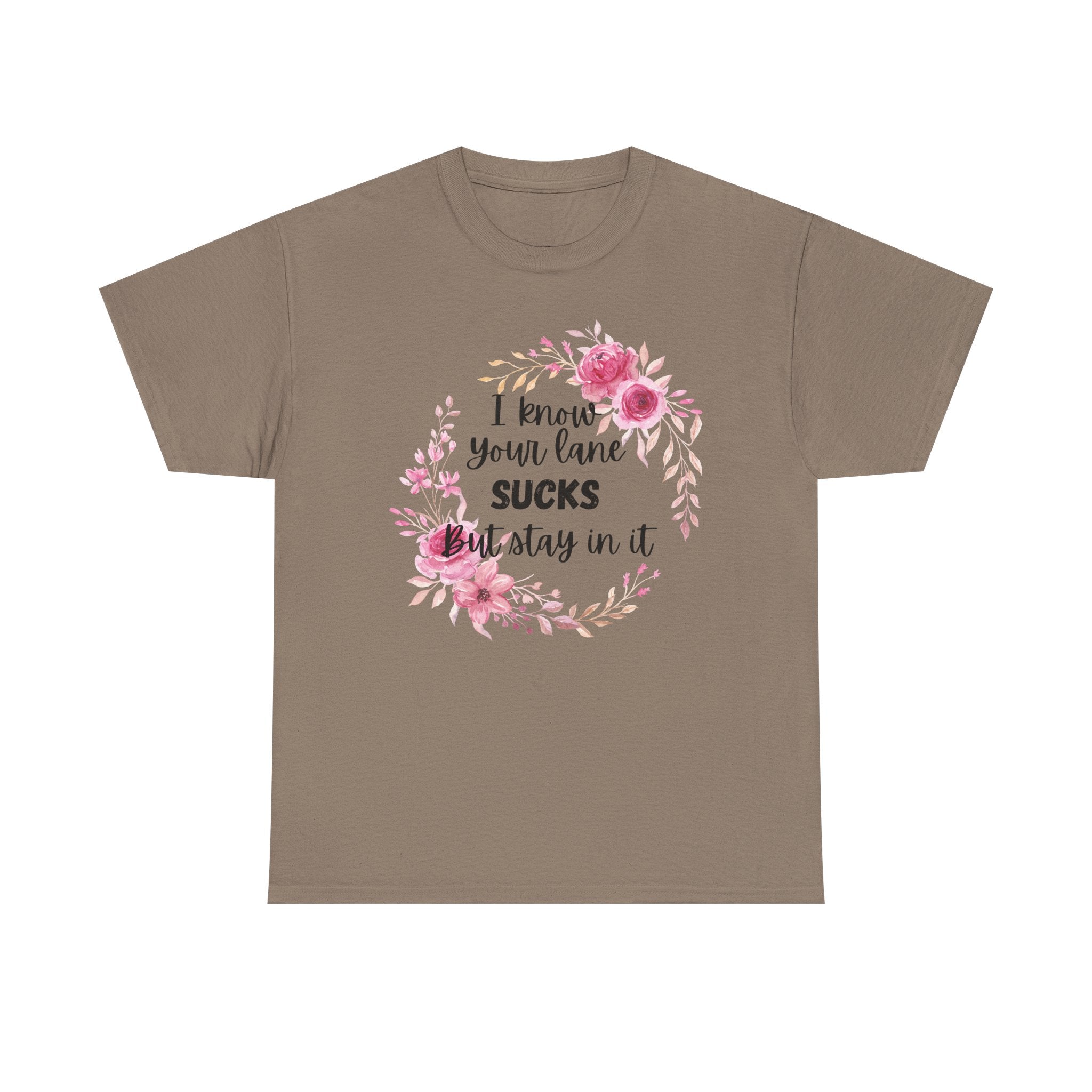 Stay in Your Lane T-shirt