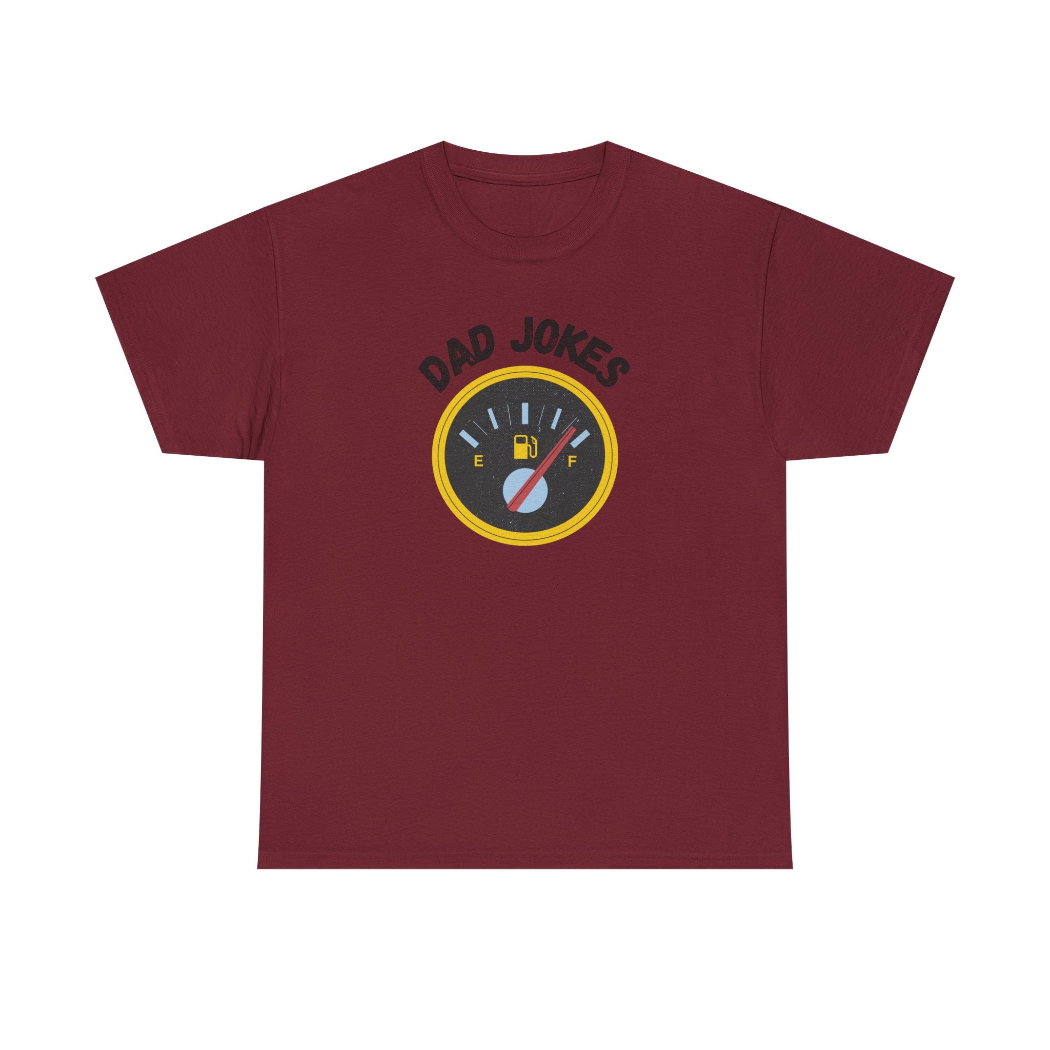 Dad Jokes Fuel Gauge T-Shirt — Funny Father's Day Tee for Dads & Humor Lovers