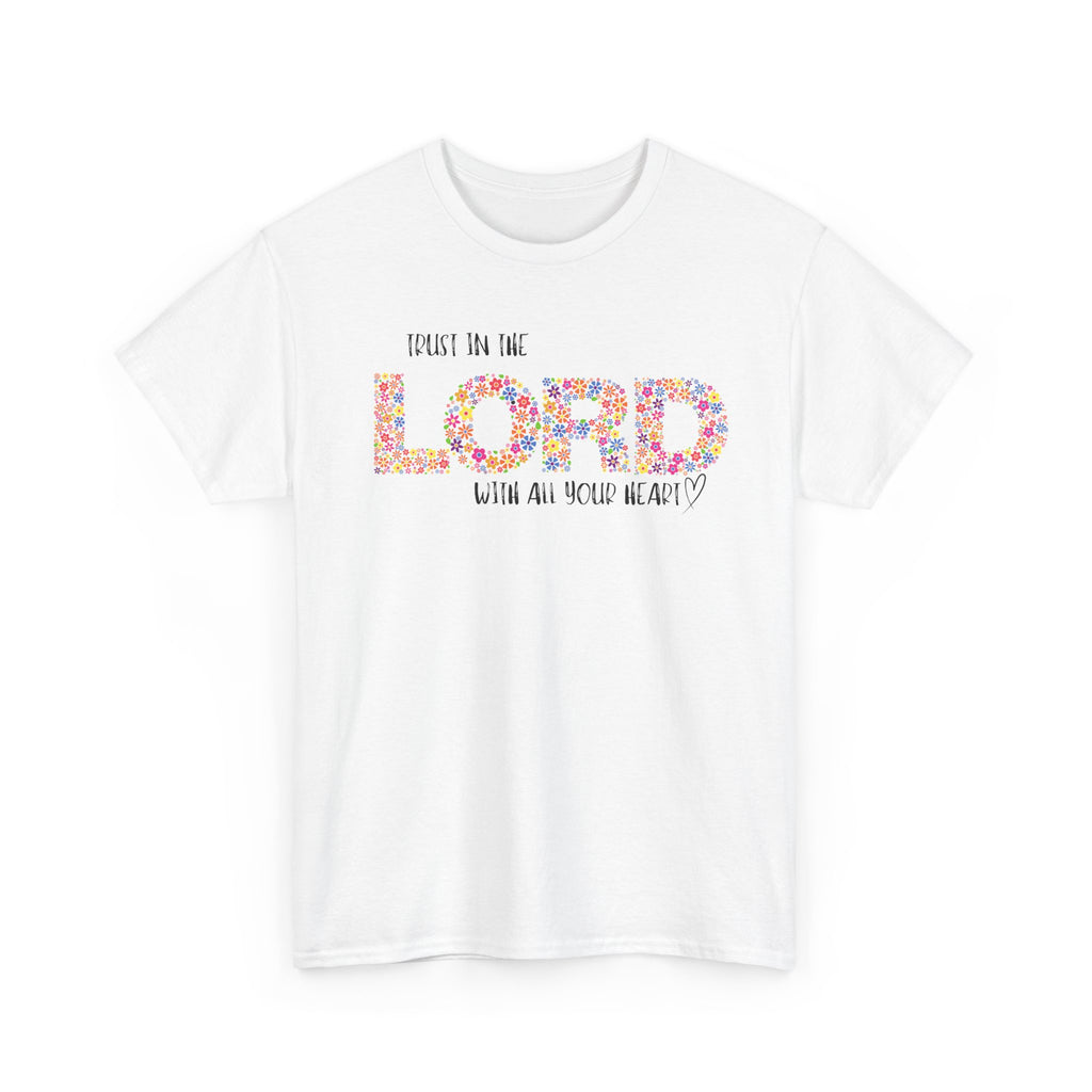 Trust in The Lord Flowers Cute Christian T-shirt