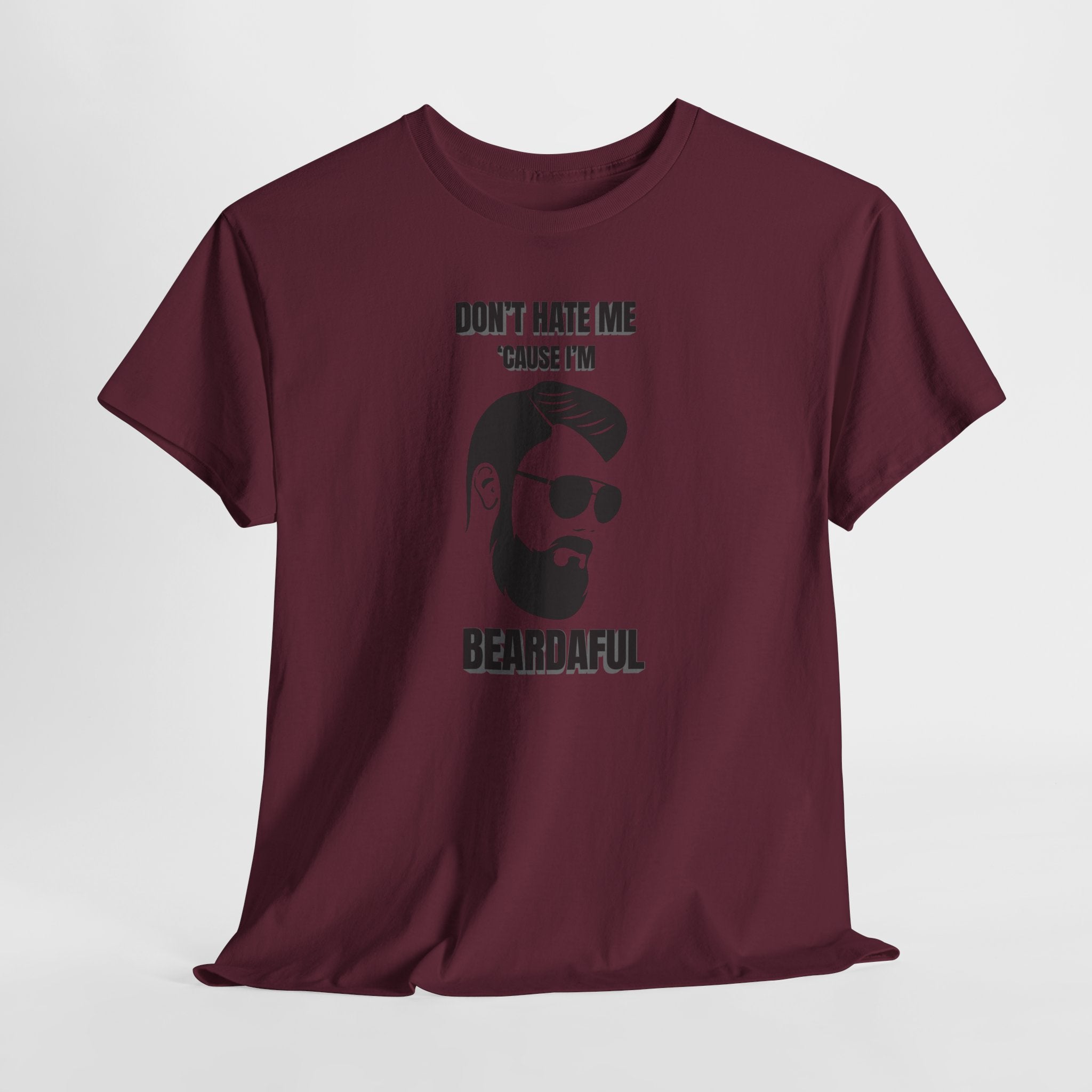 Beardaful T-Shirt - "Don’t Hate Me Because I’m Beardaful"