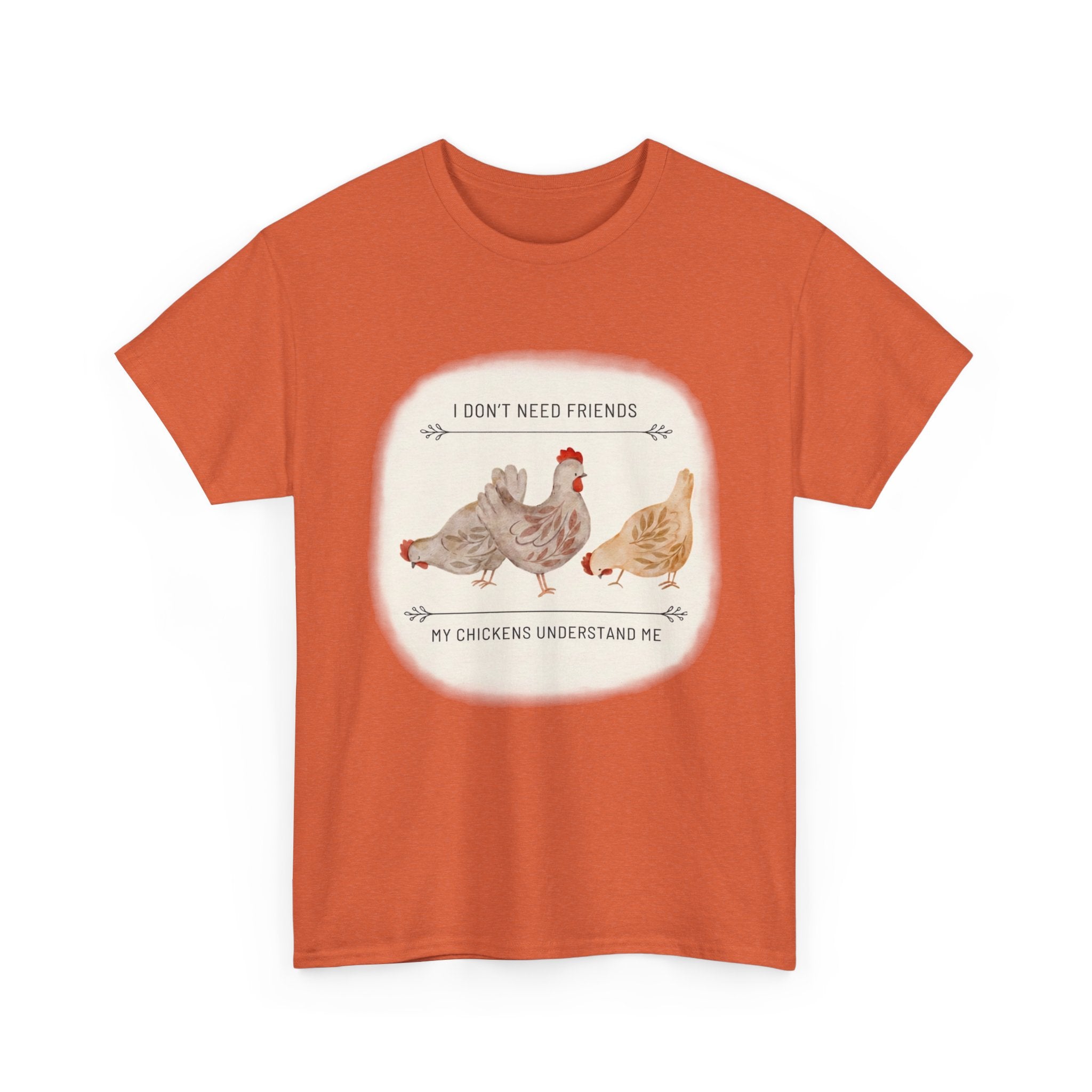 My Chickens Understand Me T-shirt